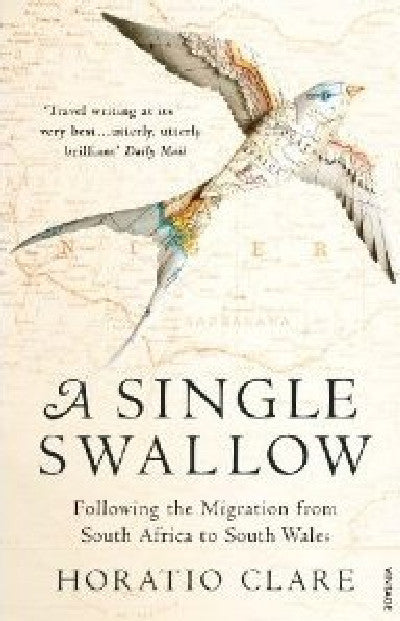 Clawr llyfr / Book cover: Single Swallow, A - Following an Epic Journey from South Africa to South Wales