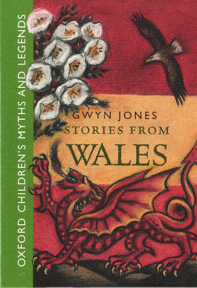 Clawr llyfr / Book cover: Oxford Children's Myths and Legends: Stories from Wales