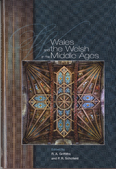 Clawr llyfr / Book cover: Wales and the Welsh in the Middle Ages