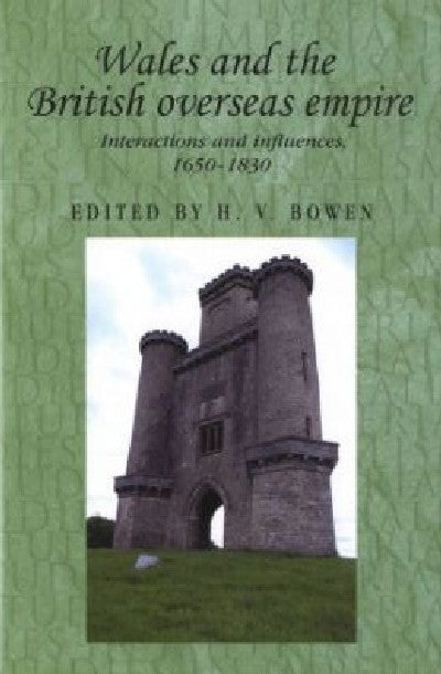 Clawr llyfr / Book cover: Wales and the British Overseas Empire