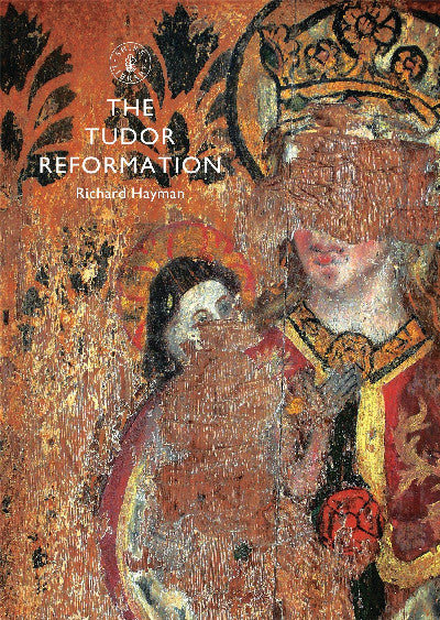 Clawr llyfr / Book cover: Tudor Reformation, The