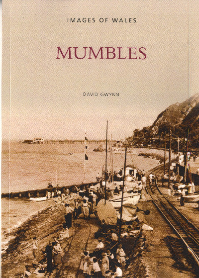 Clawr llyfr / Book cover: Archive Photographs Series, The - Images of Wales: Mumbles