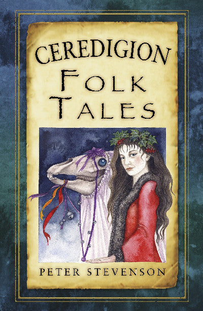 Clawr llyfr / Book cover: Ceredigion Folk Tales