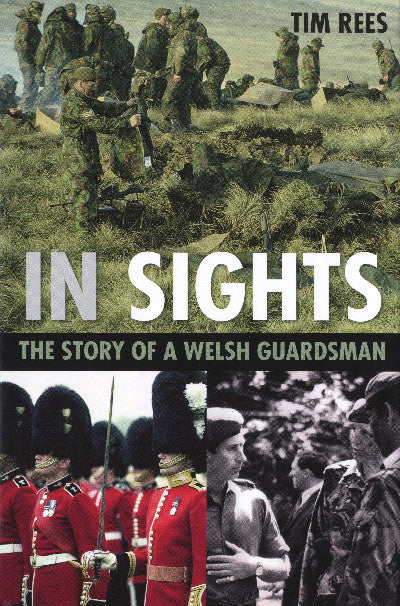 Clawr llyfr / Book cover: In Sights - The Story of a Welsh Guardsman