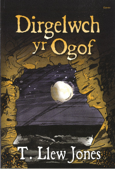Clawr llyfr / Book cover: Dirgelwch yr Ogof