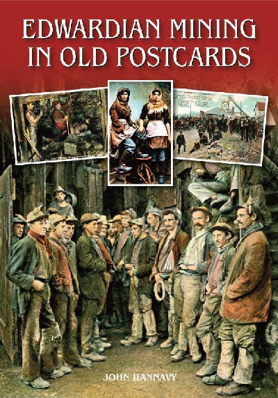 Clawr llyfr / Book cover: Edwardian Mining in Old Postcards