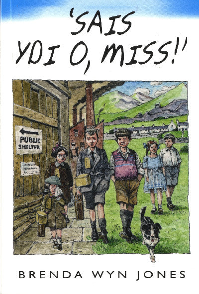 Clawr llyfr / Book cover: Sais Ydi O, Miss!