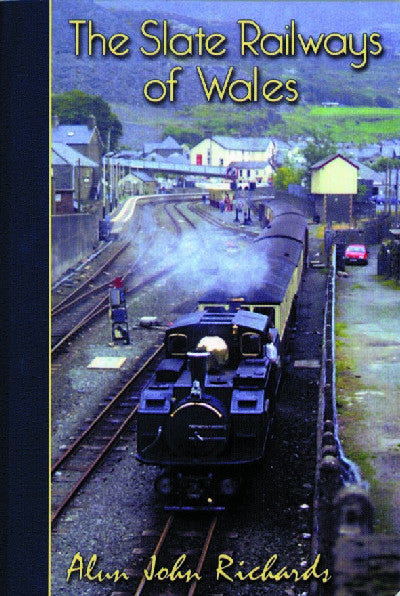 Clawr llyfr / Book cover: The Slate Railways of Wales