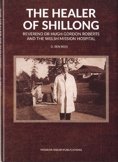 Clawr llyfr / Book cover: Healer of Shillong, The