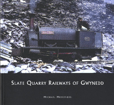 Clawr llyfr / Book cover: Slate Quarry Railways of Gwynedd