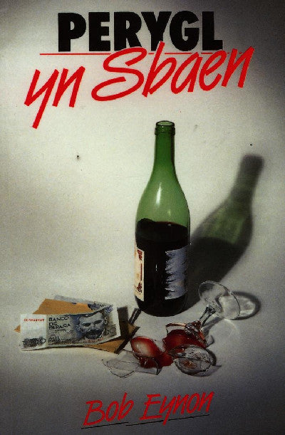Clawr llyfr / Book cover: Perygl yn Sbaen