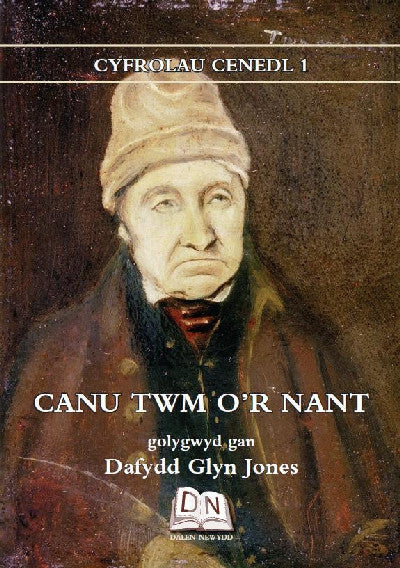 Clawr llyfr / Book cover: Cyfrolau Cenedl: 1. Canu Twm o'r Nant