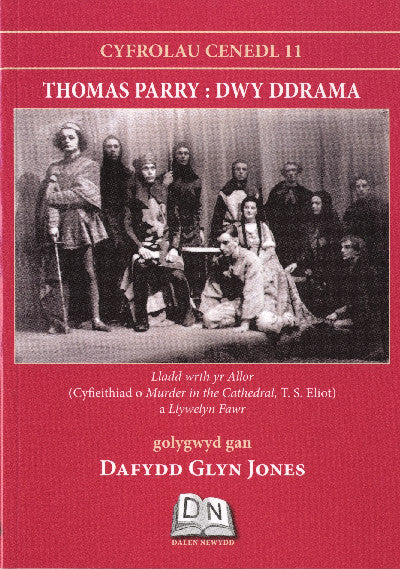 Clawr llyfr / Book cover: Cyfrolau Cenedl: 11. Thomas Parry - Dwy Ddrama