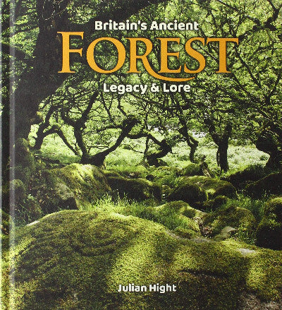 Clawr llyfr / Book cover: Britain's Ancient Forest - Legacy and Lore