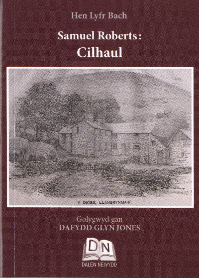Clawr llyfr / Book cover: Hen Lyfr Bach: Samuel Roberts Cilhaul