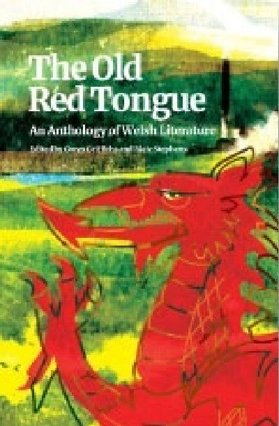 Clawr llyfr / Book cover: Old Red Tongue, The - An Anthology of Welsh Literature