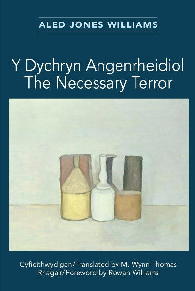 Clawr llyfr / Book cover: Y Dychryn Angenrheidiol / The Necessary Terror