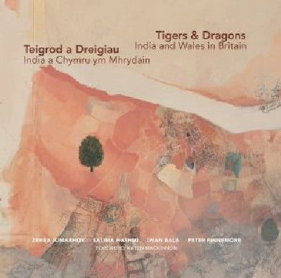 Clawr llyfr / Book cover: Tigers & Dragons - India and Wales in Britain | Teigrod a Dreigiau - India a Chymru ym Mhrydain