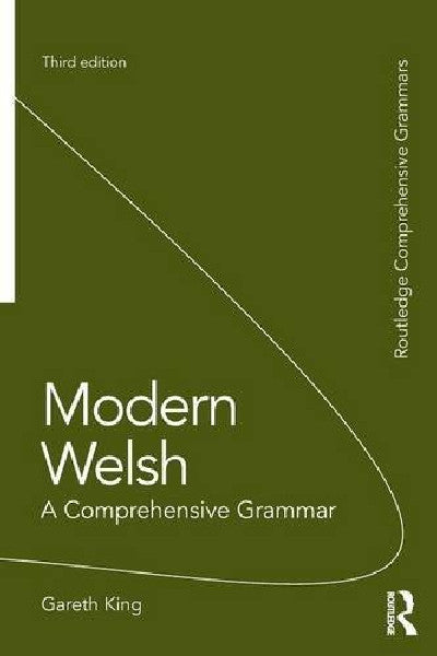 Clawr llyfr / Book cover: Modern Welsh : A Comprehensive Grammar