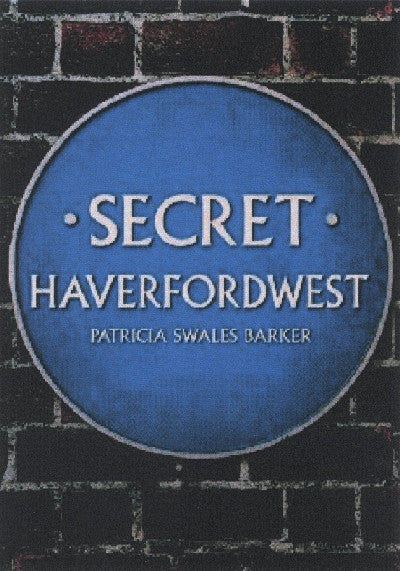 Clawr llyfr / Book cover: Secret Haverfordwest