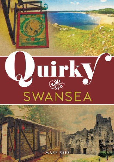 Clawr llyfr / Book cover: Quirky Swansea