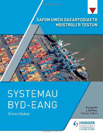 Clawr llyfr / Book cover: Safon Uwch Daearyddiaeth Meistroli'r Testun: Systemau Byd-Eang