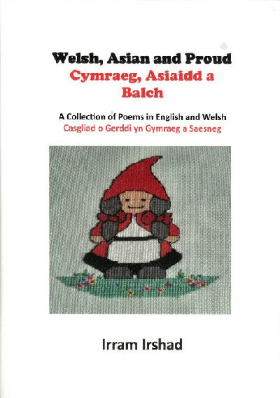 Clawr llyfr / Book cover: Welsh, Asian and Proud / Cymraeg, Asiaidd a Balch