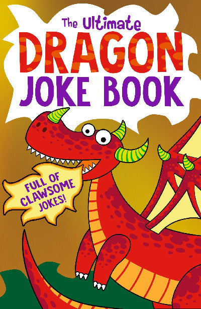 Clawr llyfr / Book cover: Ultimate Dragon Joke Book, The