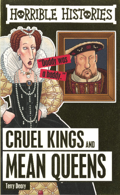 Clawr llyfr / Book cover: Horrible Histories: Cruel Kings and Mean Queens