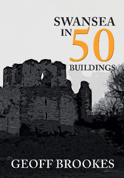 Clawr llyfr / Book cover: Swansea in 50 Buildings