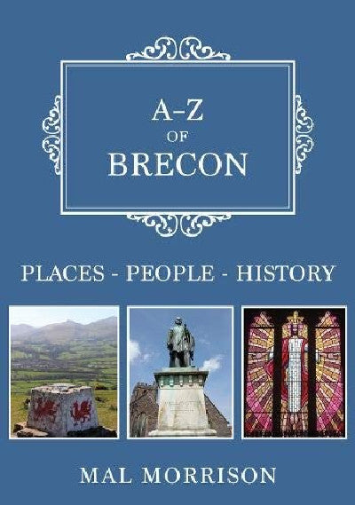 Clawr llyfr / Book cover: A-Z of Brecon - Places, People, History