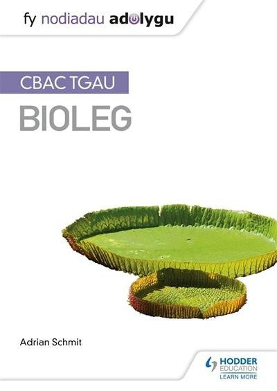 Clawr llyfr / Book cover: CBAC TGAU Bioleg: Fy Nodiadau Adolygu