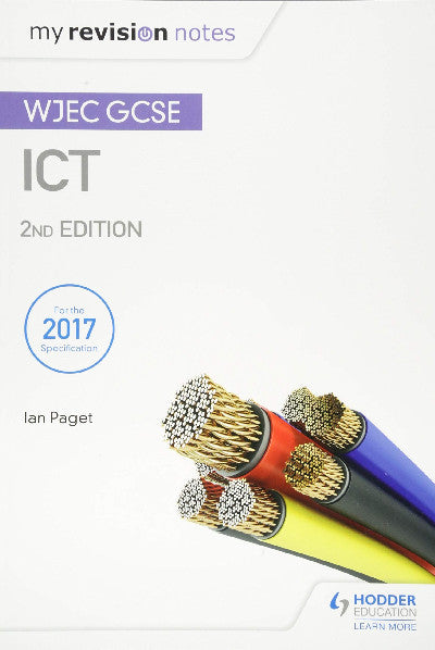 Clawr llyfr / Book cover: My Revision Notes - WJEC ICT for GCSE