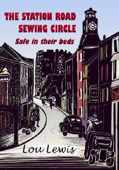 Clawr llyfr / Book cover: The Station Road Sewing Circle: Safe in their beds