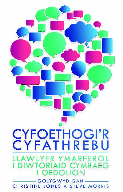 Clawr llyfr / Book cover: Cyfoethogi'r Cyfathrebu - Llawlyfr Ymarferol i Diwtoriaid Cymraeg — Llawlyfr Ymarferol i Diwtoriaid Cymraeg i Oedolion
