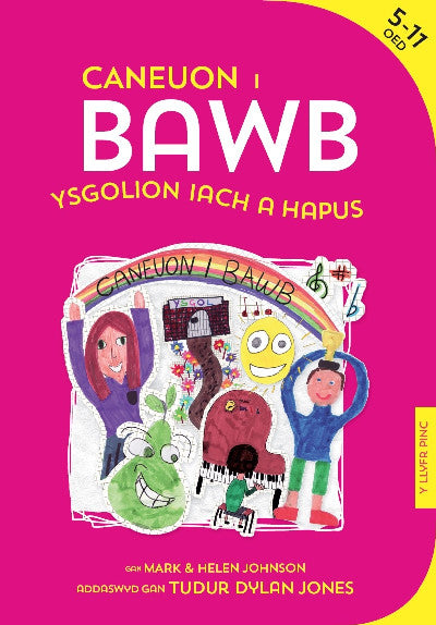 Clawr llyfr / Book cover: Caneuon i Bawb: Ysgolion Iach a Hapus