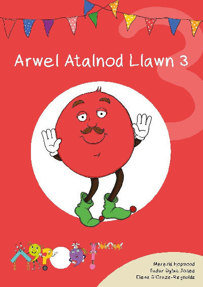 Clawr llyfr / Book cover: Cyfres Cymeriadau Difyr: Glud y Geiriau - Arwel Atalnod Llawn 3