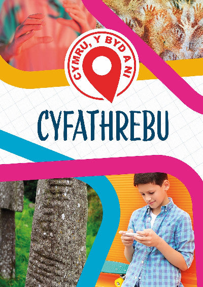 Clawr llyfr / Book cover: Cymru, Y Byd a Ni: Cyfathrebu