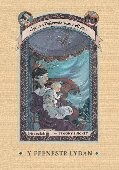 Clawr llyfr / Book cover: Cyfres o Ddigwyddiadau Anffodus: Y Ffenestr Lydan