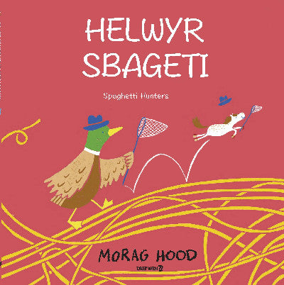 Clawr llyfr / Book cover: Helwyr Sbageti / Spaghetti Hunters — Spaghetti Hunters