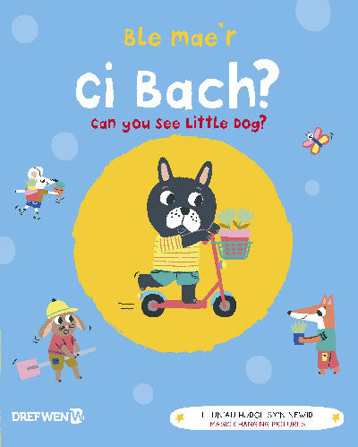 Clawr llyfr / Book cover: Ble Mae'r Ci Bach? / Can You See the Little Dog? — Can You See Little Dog?