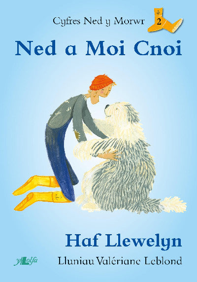 Clawr llyfr / Book cover: Cyfres Ned y Morwr: Ned a Moi Cnoi