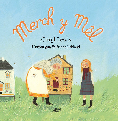 Clawr llyfr / Book cover: Merch y Mêl