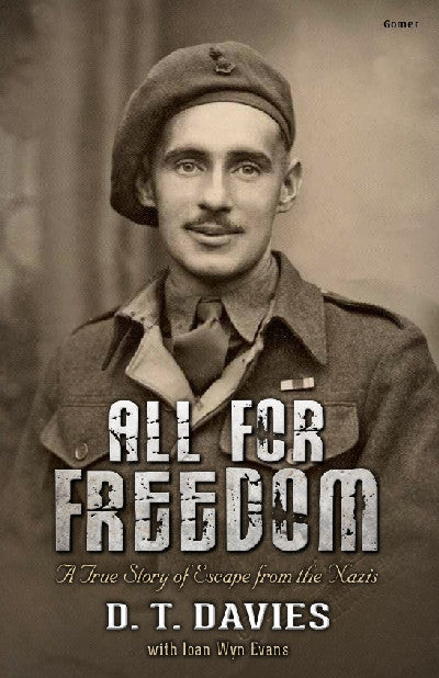 Clawr llyfr / Book cover: All for Freedom - A True Story of Escape from the Nazis