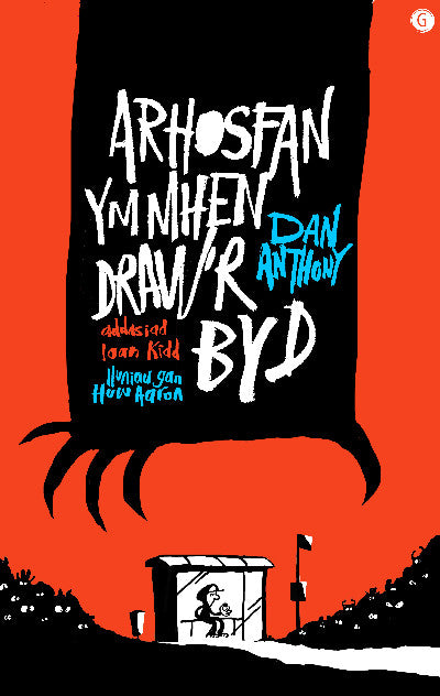 Clawr llyfr / Book cover: Arhosfan Ym Mhen Draw'r Byd
