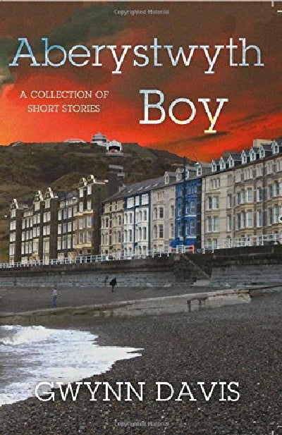 Clawr llyfr / Book cover: Aberystwyth Boy