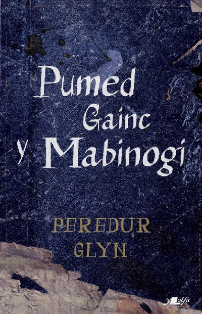 Clawr llyfr / Book cover: Pumed Gainc y Mabinogi