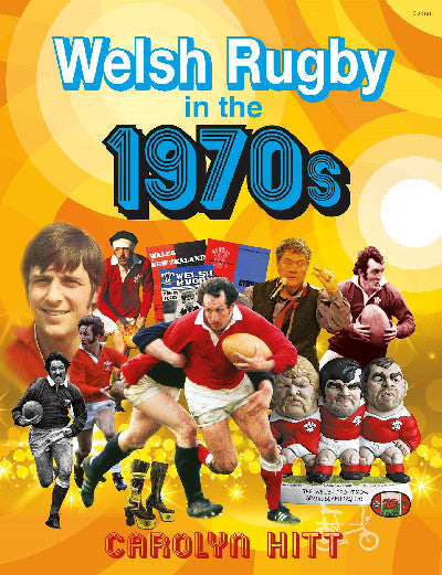 Clawr llyfr / Book cover: Welsh Rugby in the 1970S