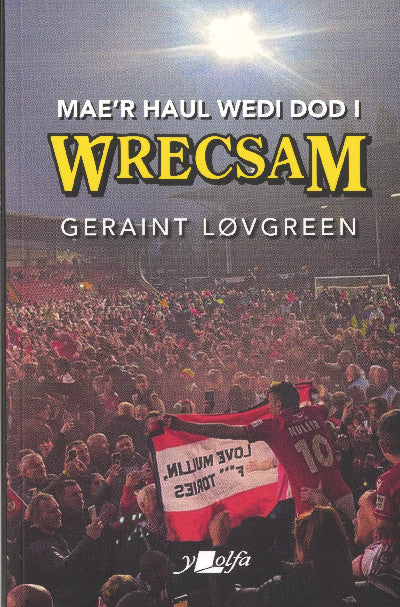 Clawr llyfr / Book cover: Mae'r Haul Wedi Dod i Wrecsam