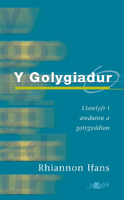 Clawr llyfr / Book cover: Y Golygiadur (Argraffiad Newydd)